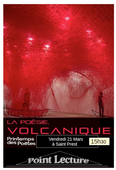 PRINTEMPS DES POÈTES : « La poésie volcanique »
