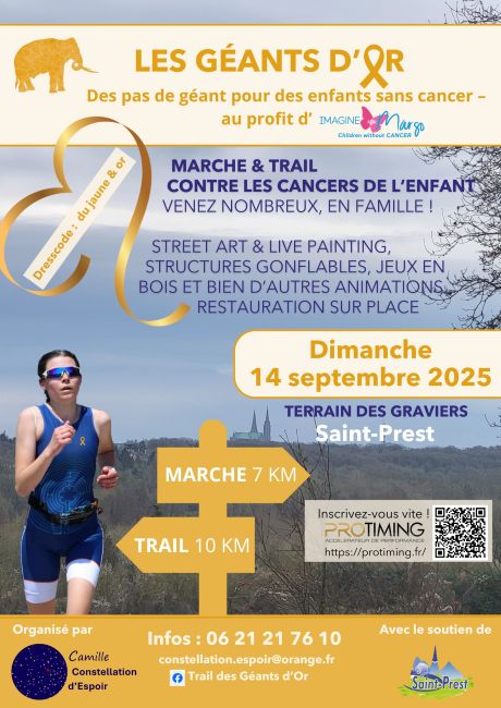 LES GÉANTS D'OR - DES PAS DE GÉANT POUR DES ENFANTS SANS CANCER - MARCHER COURIR SOLIDAIRE