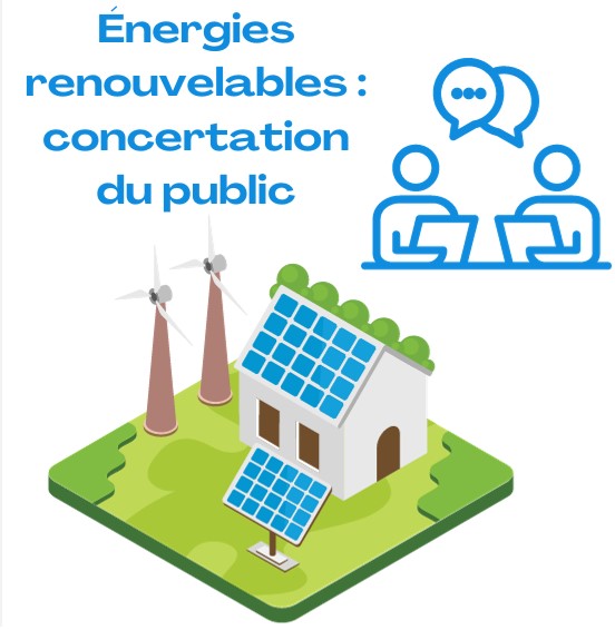 CONCERTATION PUBLIQUE : Zones d’accélération de la production d’énergies renouvelables
