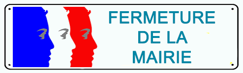 FERMETURE EXCEPTIONNELLE DE LA MAIRIE LE MARDI 28/11/2023 MATIN