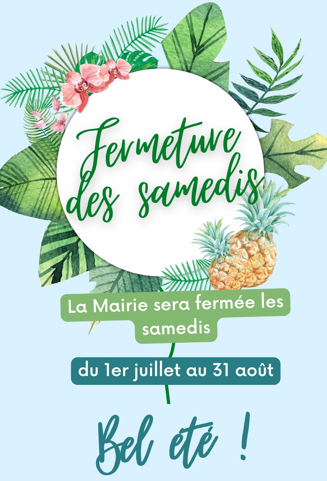 FERMETURE ESTIVALE DE LA MAIRIE ET DE L'AGENCE POSTALE COMMUNALE